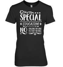 Load image into Gallery viewer, Special Education No Challenge Too Large No Victory Too Small Mens T-Shirt